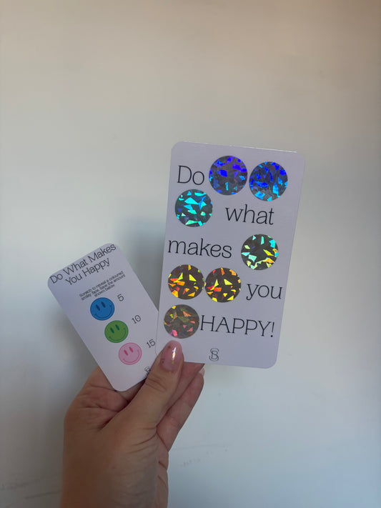 Do What Makes You Happy