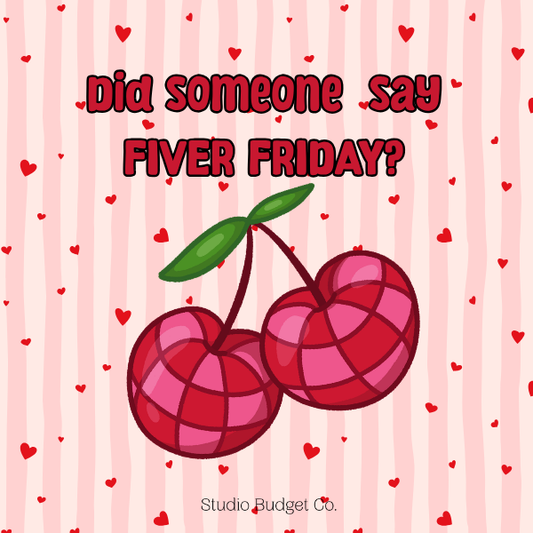 FIVER FRIDAY