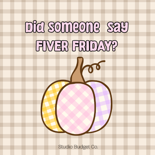 FIVER FRIDAY